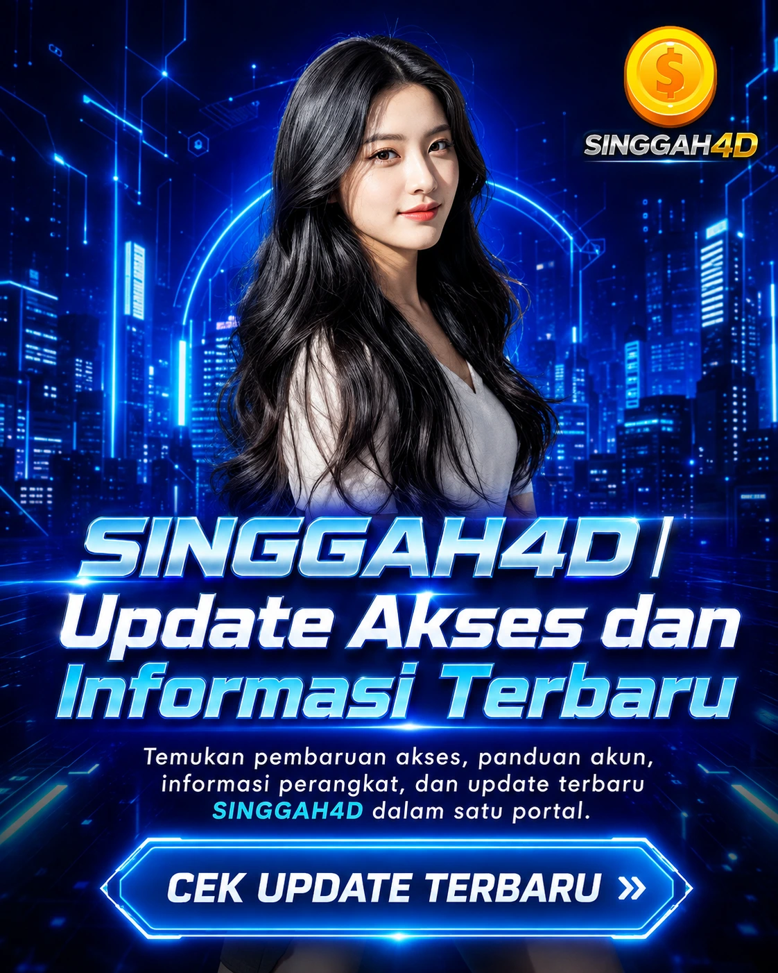 Poster SINGGAH4D Update Akses dan Informasi Terbaru dengan pembaruan akses dan panduan akun